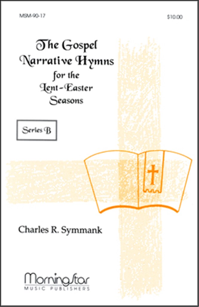 The Gospel Narrative Series B